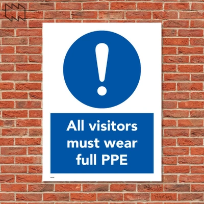  All Visitors Must Wear Full Ppe Sign Wdp - Ppe07